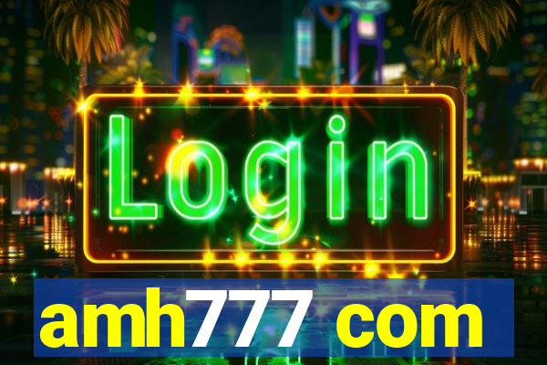 amh777 com